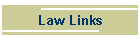 Law Links