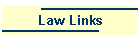 Law Links